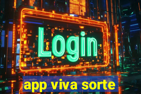 app viva sorte